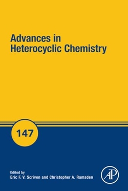 Advances in Heterocyclic Chemistry, Volume 147