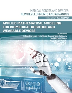 Applied Mathematical Modeling for Biomedical Robotics and Wearable Devices