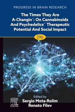 Cannabinoids and Psychedelics: A Therapeutic Revolution, Volume 296