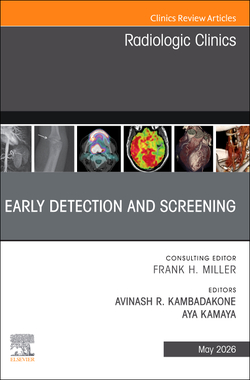 EARLY DETECTION AND SCREENING RADOLOGIC CLINICS VOL.64-3