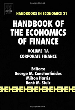 Handbook Of The Economics Of Finance. Volume 1a: Corporate Finance