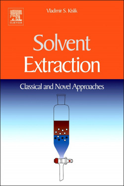 Solvent Extraction : Classical and Novel Approaches
