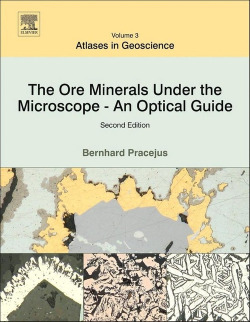 The Ore Minerals Under the Microscope
