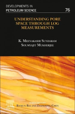 UNDERSTANDING PORE SPACE THROUGH LOG MEASUREMENTS VOL.76