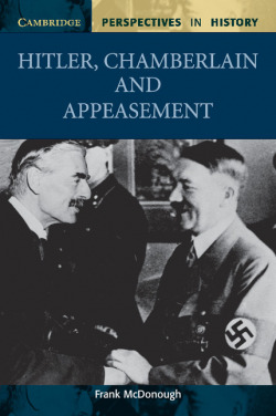 Hitler, Chamberlain And Appeasement Pb