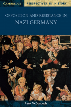 Opposition Resistance Nazi Germany Pb