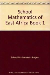 School Maths East Africa Bk1 Pb