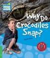 Cyr3 why do crocodiles snap?