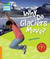 Cyr6 why do glaciers move?