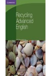 RECYCLING ADVANCED ENGLISH WITH REMOVABLE KEY (3ªEDIC.)