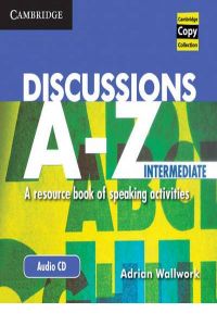 (CLASS CD). DISCUSSIONS A - Z .INTERMEDIATE