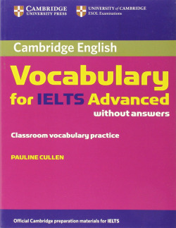 Cambridge Vocabulary for IELTS Advanced Band 6.5+ without Answers