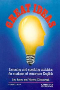 GREAT IDEAS:LISTENING AND SPEAKING ACTIVITIES FOR AMERICAN E