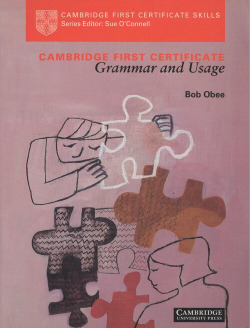 CAMB.FIRST CERTIFICATE:GRAMMAR AND USAGE CAM