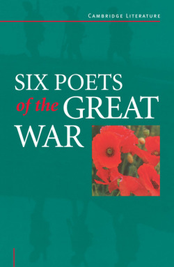 Six poets of great war/cambridge literature
