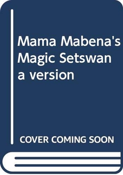 Mama Mabena'S Magic/Setswana Pb
