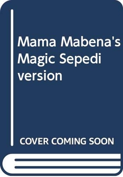 Mama Mabena'S Magic/Sepedi Pb