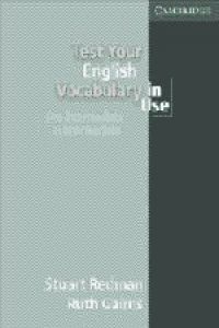 ANT/TEST YOUR ENG.VOCABULARY USE.(PRE-INTER&INTERMEDIATE)