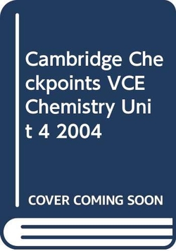 Checkpts Vce Chemistry Unit 4 2004 Pb