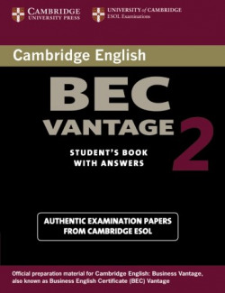 CAMB.BEC VANTAGE 2.ST (+KEY) (EXAMINATION ESOL)