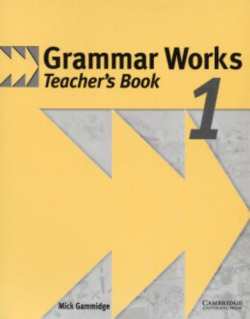 GRAMMAR WORKS 1 TEACHER´S BOOK