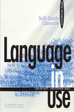 LANGUAGE IN USE.(SELF ST.K7).UPPER-INTERMEDIATE