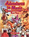 Adventures In Music Bk3 Pb