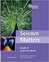Science Matters Learner Bk Grade 8 Pb