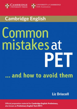 COMMON MISTAKES AT PET...AND HOW TO AVOID THEM.