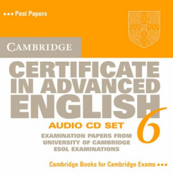6.(AUDIO CD).CAMBRIDGE CERTIFICATE IN ADVANCED ENGLISH