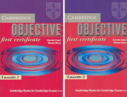 ANT/O BJECTIVE F IRST C ERTIFICATE.CASSETTES