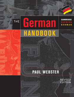 The german handbook. A practical grammar guide
