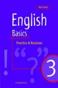 ENGLISH BASICS 3.PRACTICE & REVISION