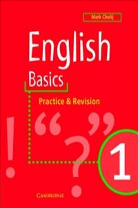 ENGLISH BASICS 1.PRACTICE & REVISION