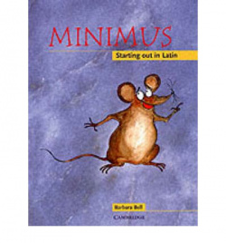 Minimus: Starting out in Latin: Pupil's Book