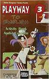 PLAYWAY TO ENGLISH 3.K7 (ACTIVITY BOOK)