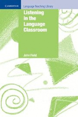 LISTENING IN THE LANGUAGE CLASSROOM