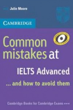 COMMON MITAKES AT IELTS ADVANCED... AND HOW TO AVOID THEM