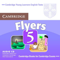 Flyers 5. Audio cd. Cambridge young learners english test