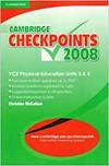 Checkpts Vce Phys Ed Units 3&4 2008 Pb