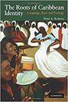 Roots Of Caribbean Identity Pb