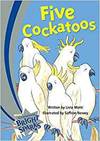 Bright Sparks Five Cockatoos Pb