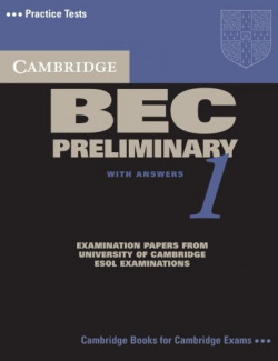 CAMB.BEC PRELIMINARY 1.ST (EXAMINATION ESOL)