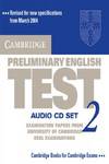 (2 AUDIO CD).CAMB.PRELIMINARY ENGLISH TEST.(PET)