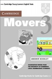 3 AMBRIDGE M OVERS 3.A NSWER/C AMBRIDGE Y OUNG L EARNERS ENG