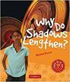 Why Do Shadows Lengthen? Pb