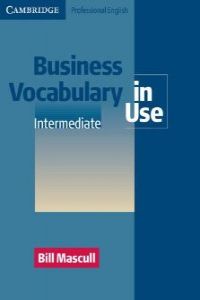 ANT/B USINESS V OCABULARY I N U SE (+KEY):INTERMEDIATE-UPPCA