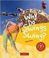 Why Do Swings Swing? Pb