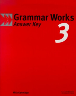 GRAMMAR WORKS 3.ANSWER KEY CAMTEX