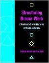 Structuring Drama Work 2Ed Pb
